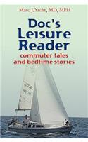 Doc's Leisure Reader: Commuter Tales and Bedtime Stories