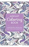 Pocket Posh Adult Coloring Book: Soothing Designs for Fun & Relaxation: Volume 5(5 Pocket Posh Coloring Books)