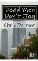 Dead Men Don't Jog