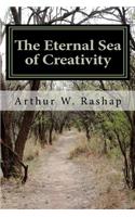 The Eternal Sea of Creativity