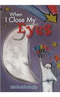 When I Close My Eyes