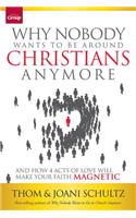 Why Nobody Wants to Be Around Christians Anymore