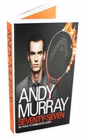 Andy Murray: 77 (Signed Copies)