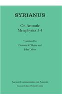 Syrianus: On Aristotle Metaphysics 3-4