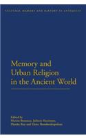 Memory and Urban Religion in the Ancient World