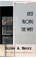 Rest Along The Way