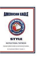 American Eagle Style Instructional Textbook, 3rd Edition