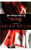 Whole Price of Blood