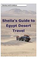 Sheila's Guide to Egypt Desert Travel