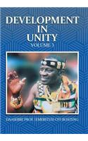 Development in Unity Volume 3: Compendium of Works of Daasebre Professor (Emeritus) Oti Boateng