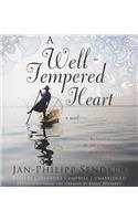 A Well-Tempered Heart