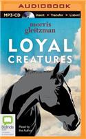 Loyal Creatures