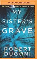 My Sister's Grave: (Tracy Crosswhite)