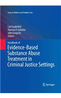 Handbook of Evidence-Based Substance Abuse Treatment in Criminal Justice Settings