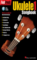 Fasttrack Ukulele Songbook - Level 1: Includes Downloadable Audio