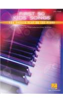 First 50 Kids' Songs You Should Play on the Piano