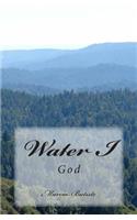 Water I: God