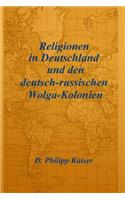 Religionen in Deutschland und den deutsch-russischen Wolga-Kolonien