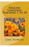 English Language Teaching 1 to 10
