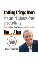 Getting Things Done: The Art of Stress-Free Productivity