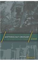 Anything But Ordinary