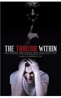 Traitor Within: Discerning the Voices that Influence You