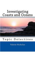 Investigating Coasts and Oceans: Topic Detectives