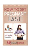 How To Get Pregnant Fast