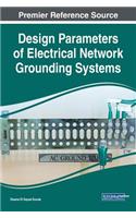 Design Parameters of Electrical Network Grounding Systems