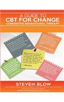 A Guide to CBT Cognitive Behavioural Therapy