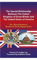 Special Relationship Between the United Kingdom of Great Britain and the United States of America