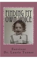 Finding My Own Voice