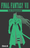 Final Fantasy VII - Guía Argumental