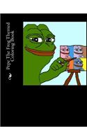 Pepe the Frog Themed Coloring Book