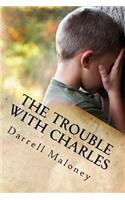 Trouble With Charles: Countdown to Armageddon: Book 9
