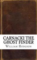 Carnacki the Ghost Finder