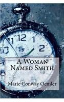 A Woman Named Smith