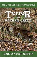 Terror on Waxhaw Creek