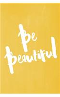 Chalkboard Pastel Journal - Be Series - Be Beautiful (Yellow)
