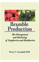 Bramble Production