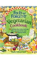 Fix-It and Forget-It Vegetarian Cookbook