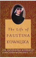 The Life of Faustina Kowalska: The Authorized Biography(English)