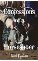 Confessions of a Horseshoer