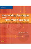Networking Strategies for the New Music Business