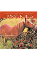 Horse Rules: Virtues of the Equine Character