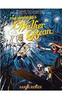 Unsinkable Walker Bean