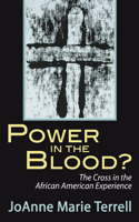 Power in the Blood?