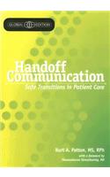 Handoff Communication, Global Edition: Safe Transitions in Patient Care