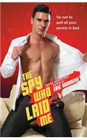 Spy Who Laid Me