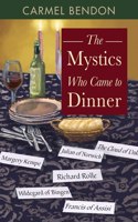 Mystics Who Came to Dinner